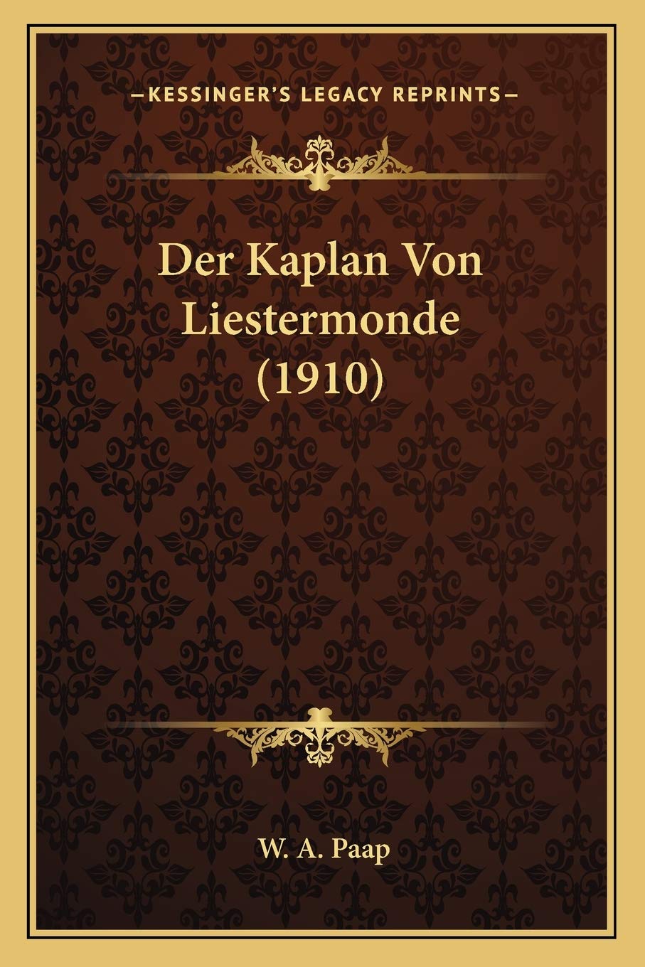 Der Kaplan Von Liestermonde (1910) International