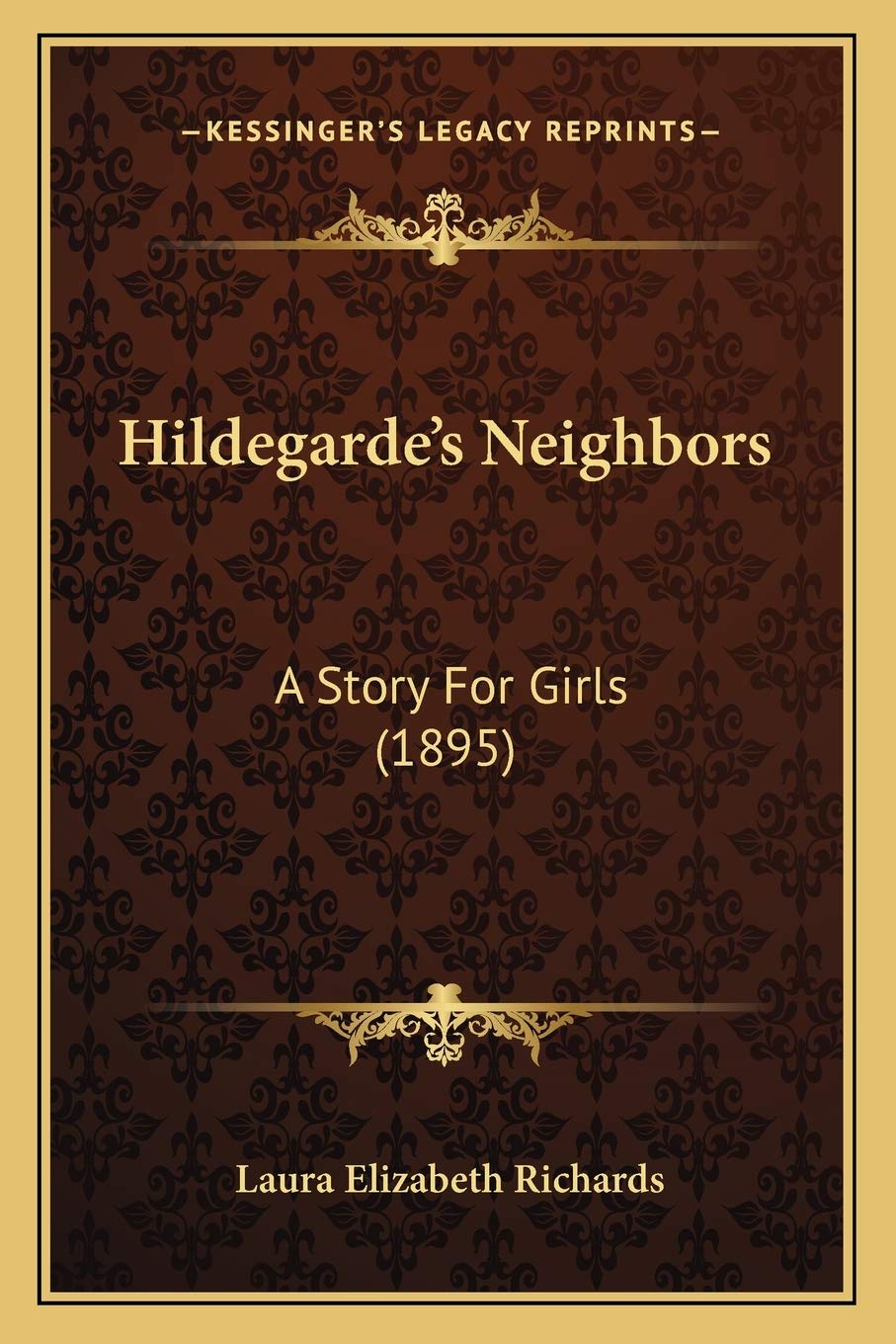 Hildegarde's Neighbors: A Story For Girls (1895) Contemporary literature