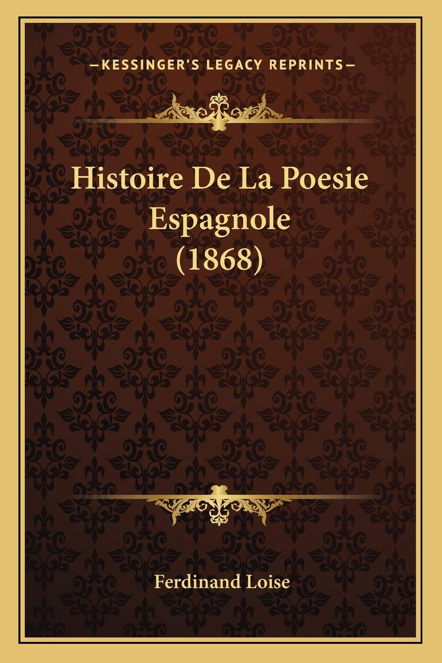 Histoire De La Poesie Espagnole (1868) Poetry