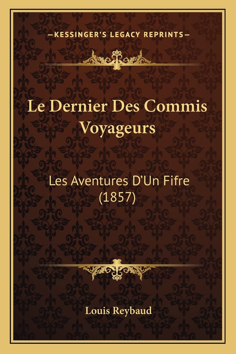 Le Dernier Des Commis Voyageurs: Les Aventures D'Un Fifre (1857) International