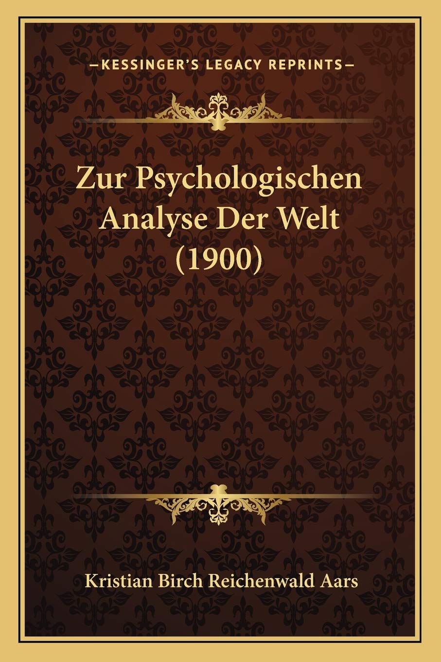 Zur Psychologischen Analyse Der Welt (1900) Philosophy