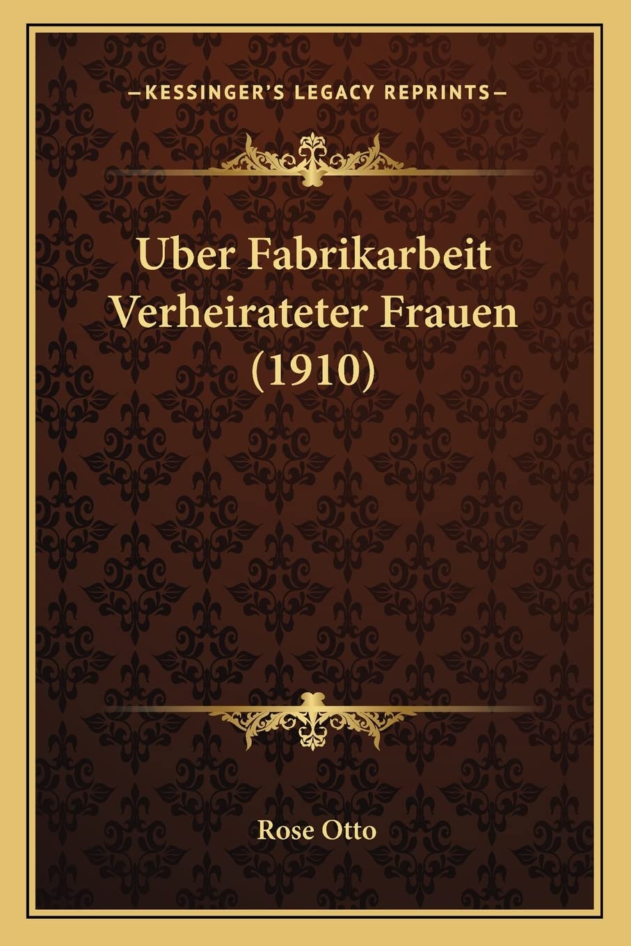 Uber Fabrikarbeit Verheirateter Frauen (1910) Social Sciences