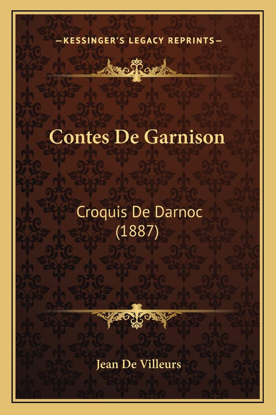 Contes De Garnison: Croquis De Darnoc (1887) International