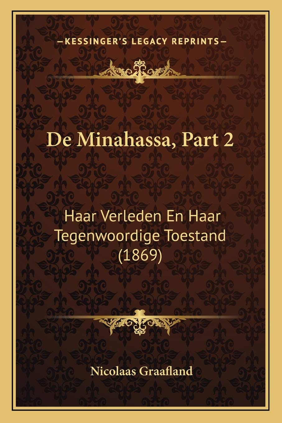 De Minahassa, Part 2: Haar Verleden En Haar Tegenwoordige Toestand (1869) General education