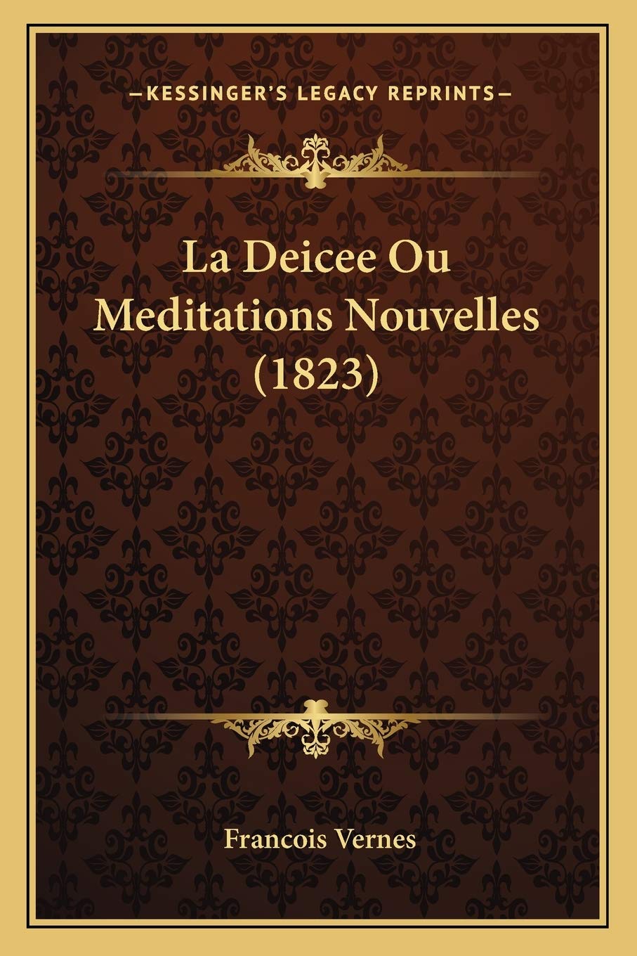 La Deicee Ou Meditations Nouvelles (1823) Philosophy