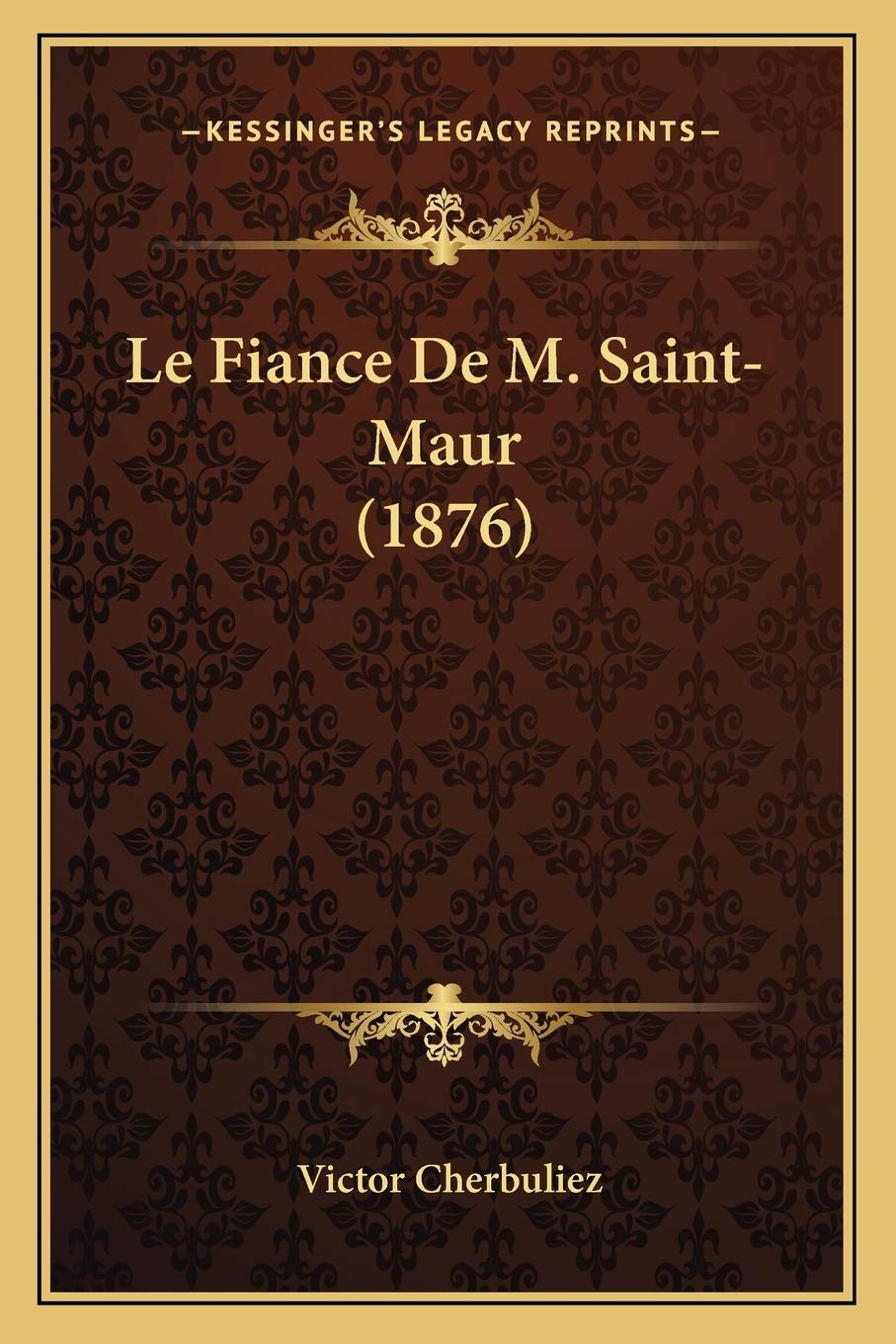Le Fiance De M. Saint-Maur (1876) International