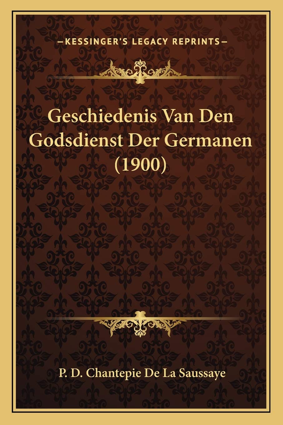 Geschiedenis Van Den Godsdienst Der Germanen (1900) Contemporary literature