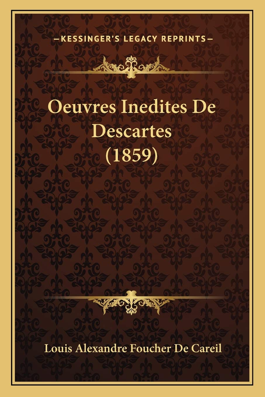 Oeuvres Inedites De Descartes (1859) Philosophy