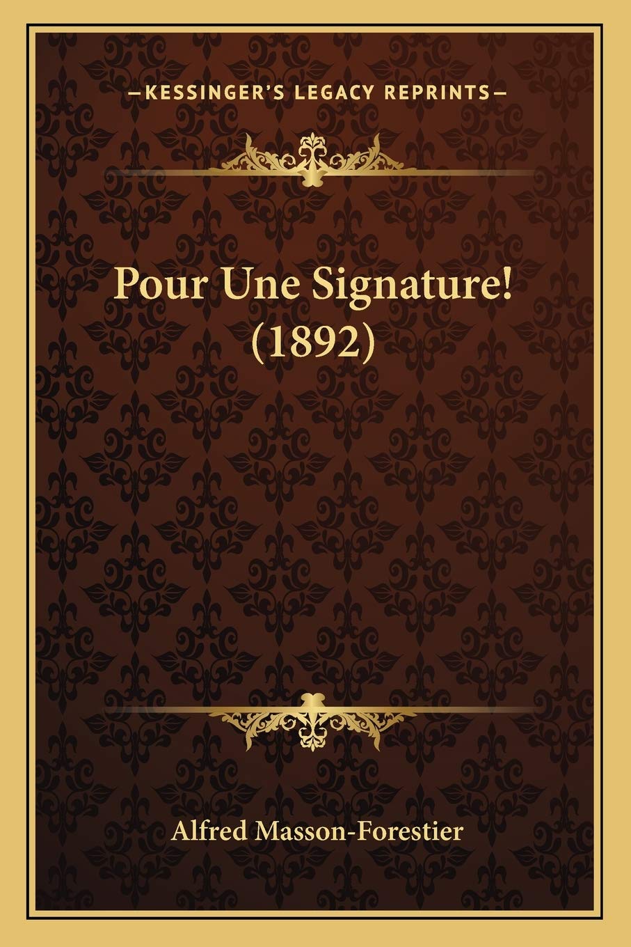 Pour Une Signature! (1892) Historical Fiction
