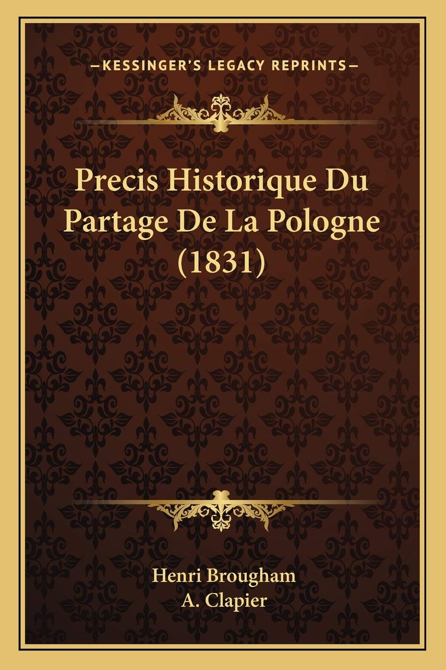 Precis Historique Du Partage De La Pologne (1831) International