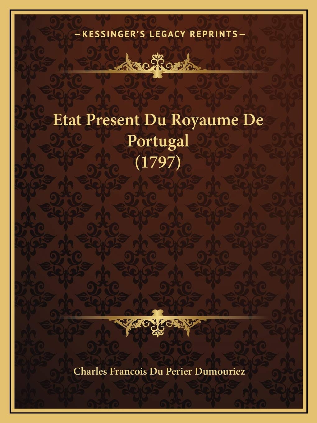 Etat Present Du Royaume De Portugal (1797) International