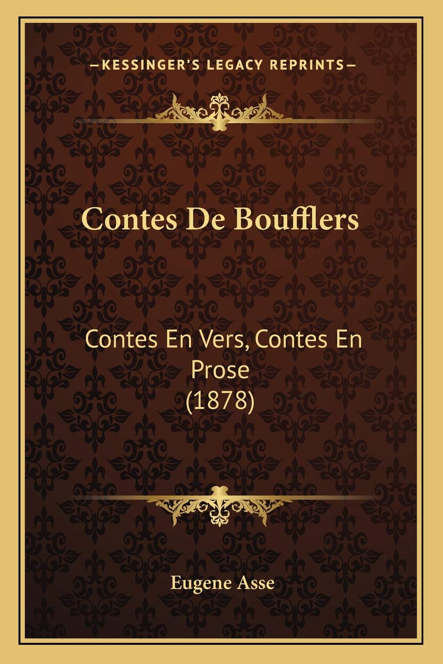 Contes De Boufflers: Contes En Vers, Contes En Prose (1878) Poetry
