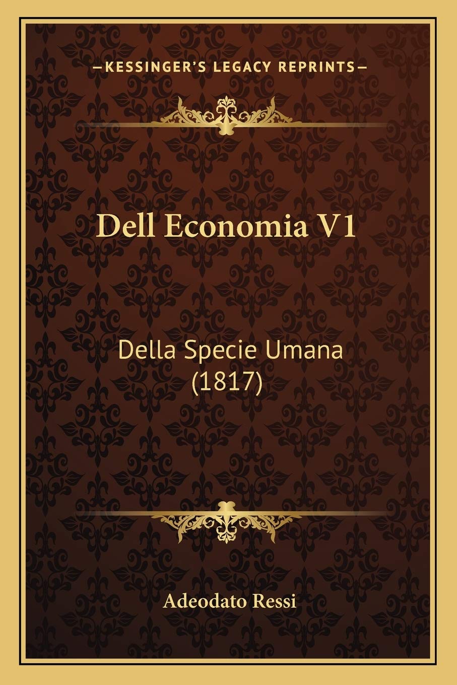 Dell Economia V1: Della Specie Umana (1817) Philosophy