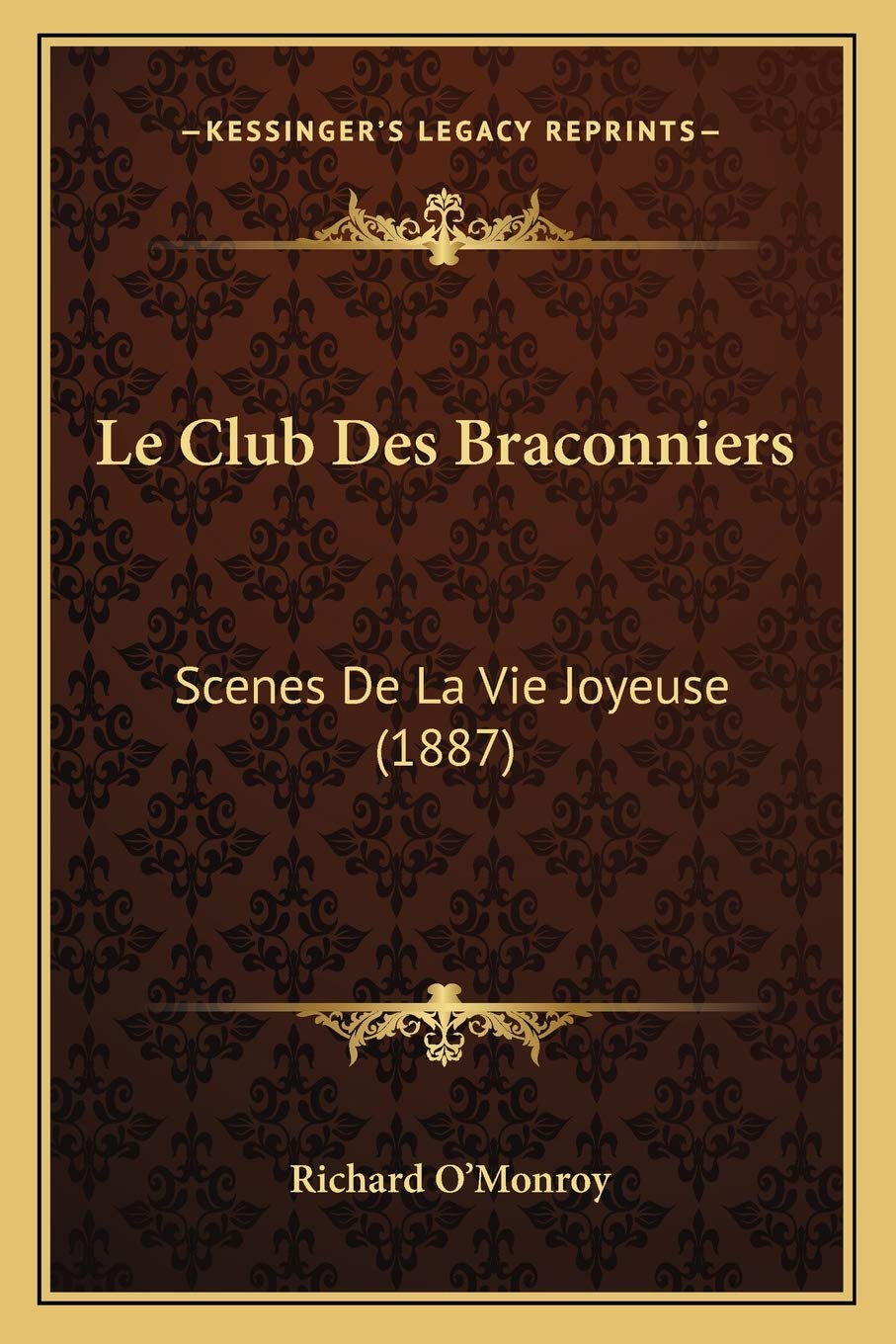 Le Club Des Braconniers: Scenes De La Vie Joyeuse (1887) International