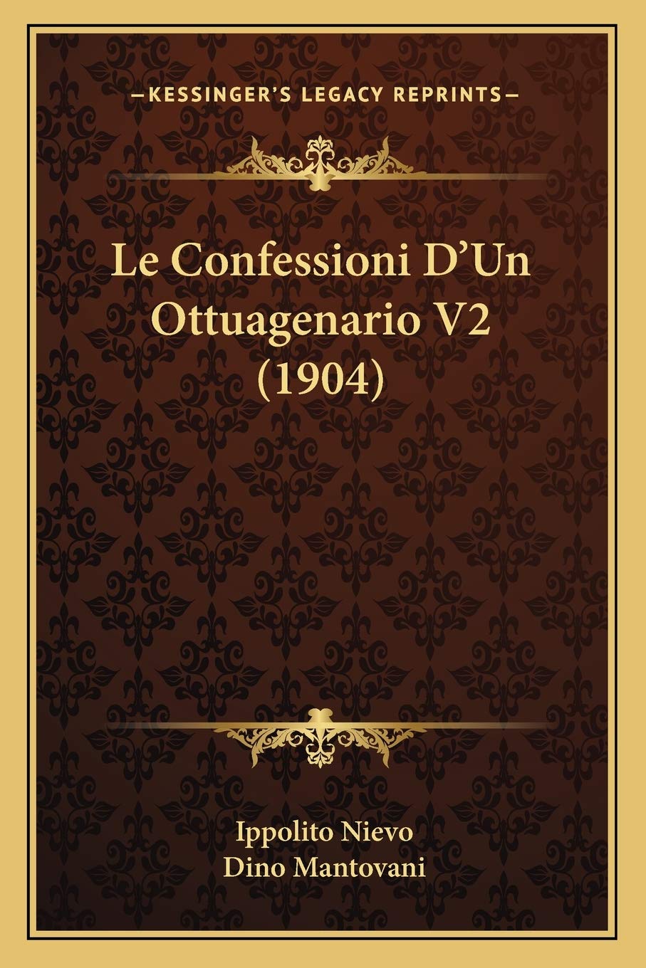 Le Confessioni D'Un Ottuagenario V2 (1904) Contemporary literature