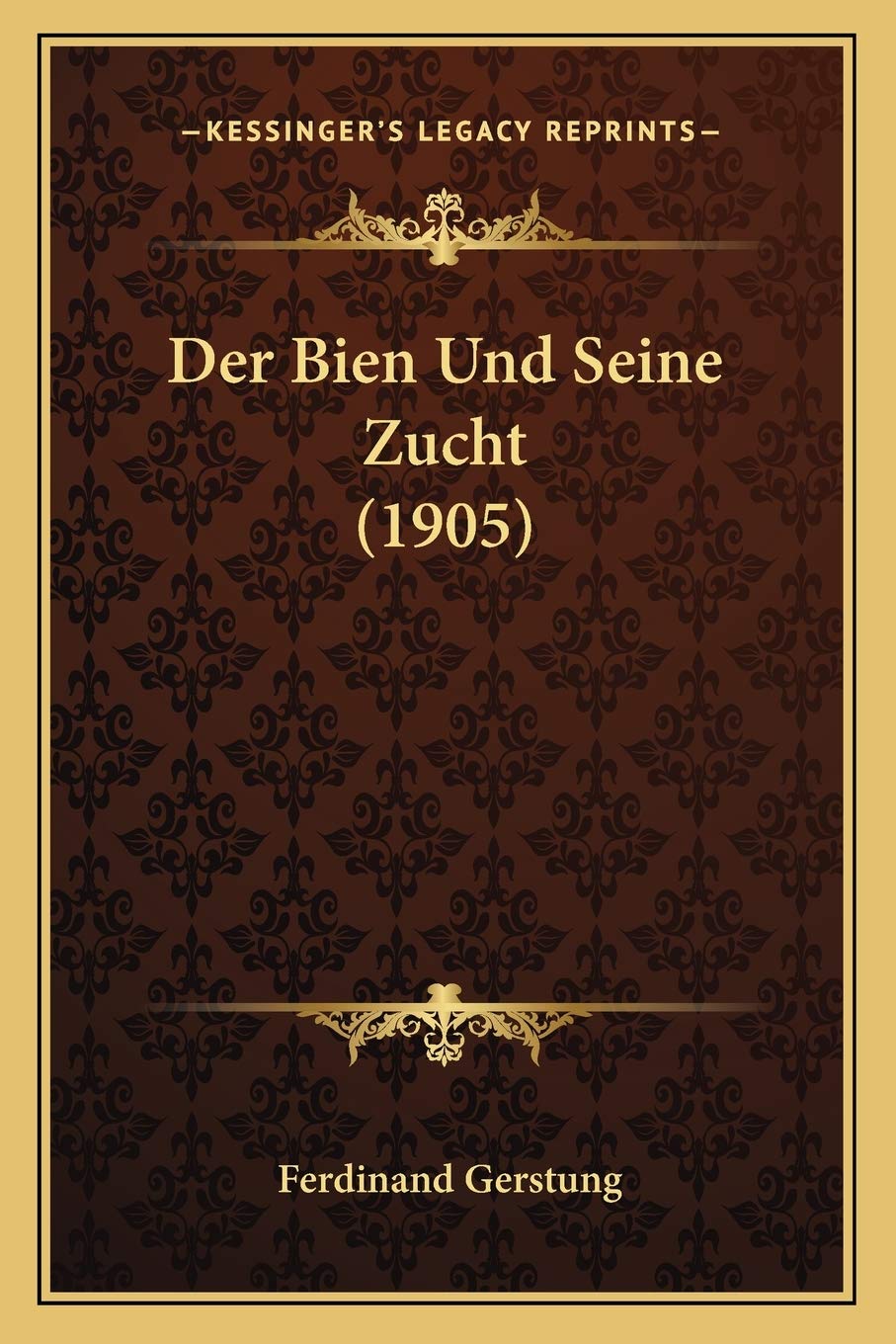 Der Bien Und Seine Zucht (1905) International