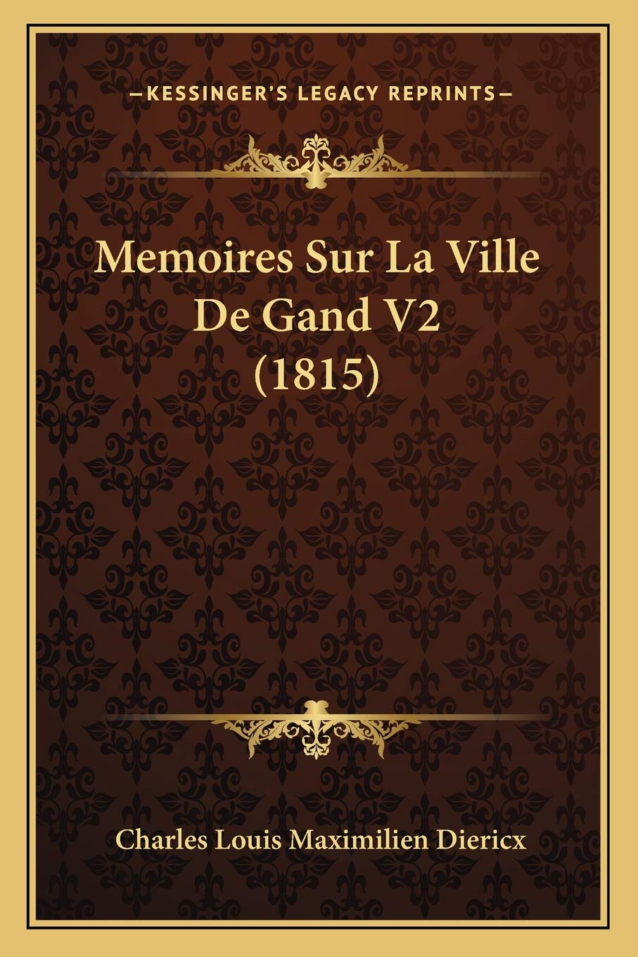 Memoires Sur La Ville De Gand V2 (1815) book