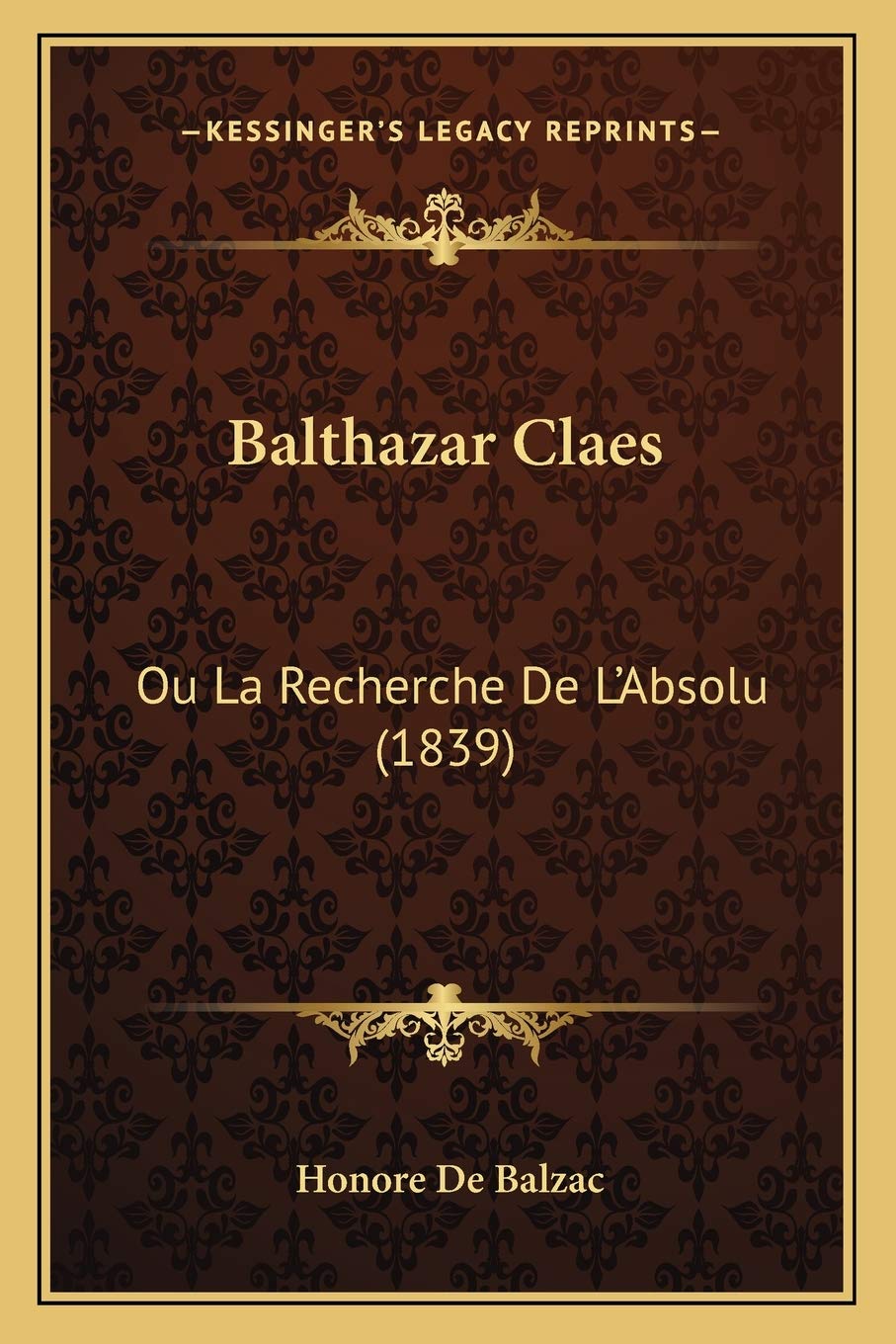 Balthazar Claes: Ou La Recherche De L'Absolu (1839) book