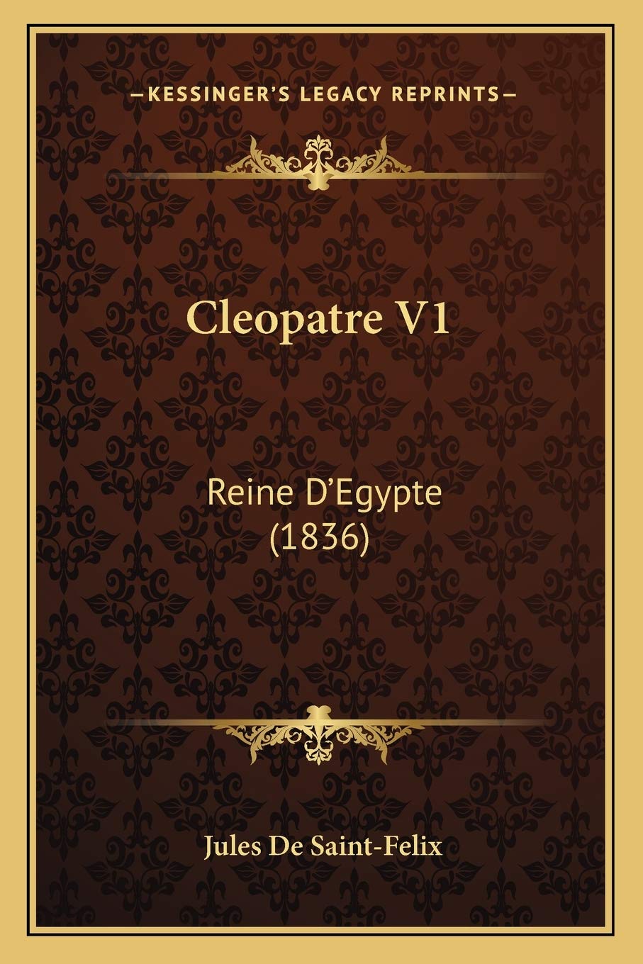 Cleopatre V1: Reine D'Egypte (1836) book