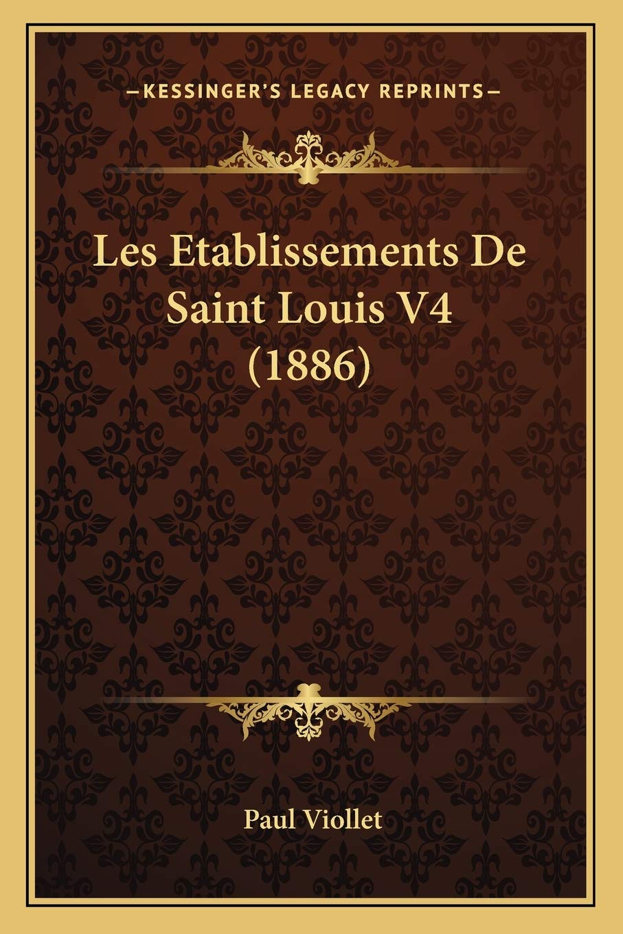 Les Etablissements De Saint Louis V4 (1886) International