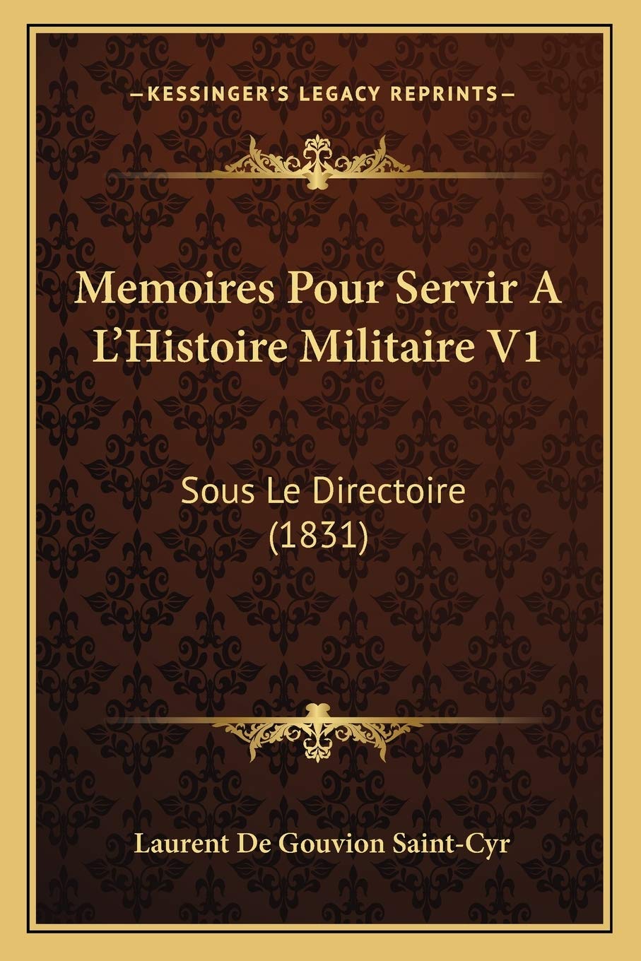 Memoires Pour Servir A L'Histoire Militaire V1: Sous Le Directoire (1831) book