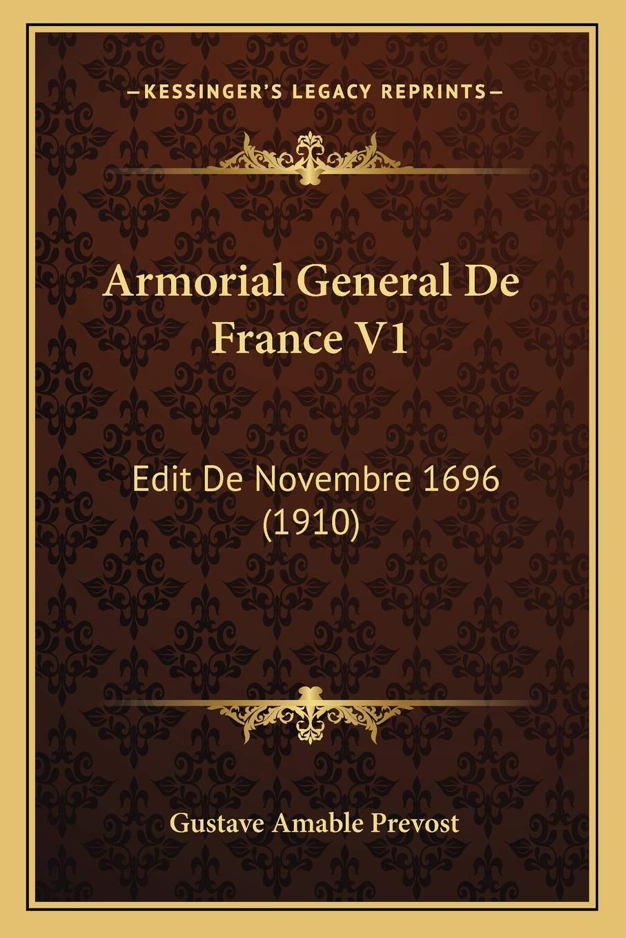 Armorial General De France V1: Edit De Novembre 1696 (1910) book