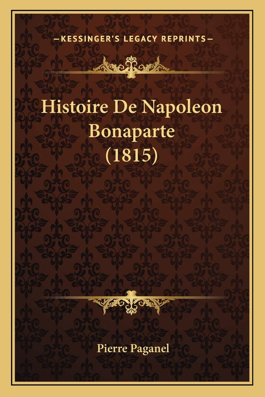 Histoire De Napoleon Bonaparte (1815) book