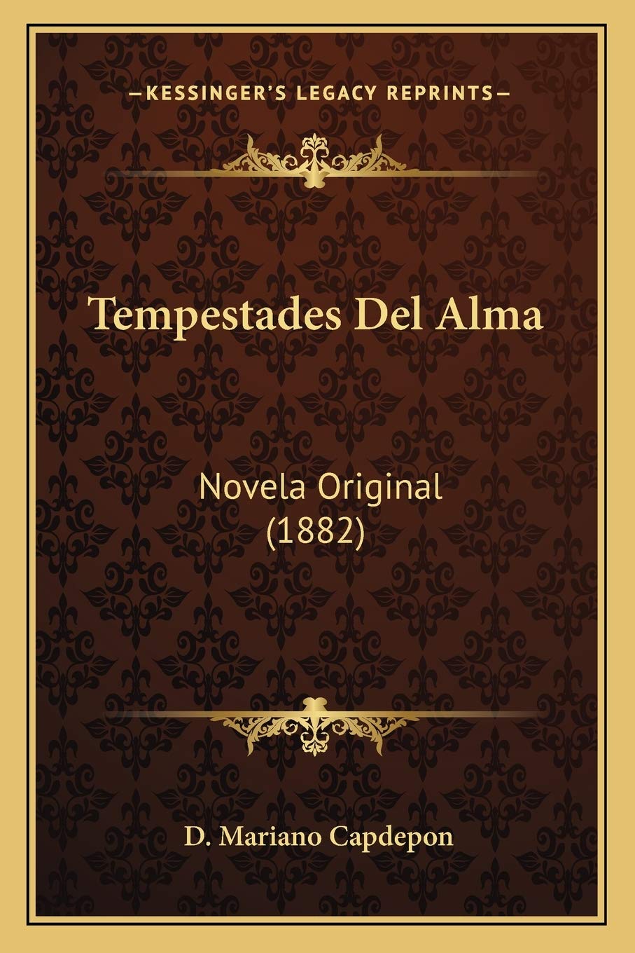Tempestades Del Alma: Novela Original (1882) International