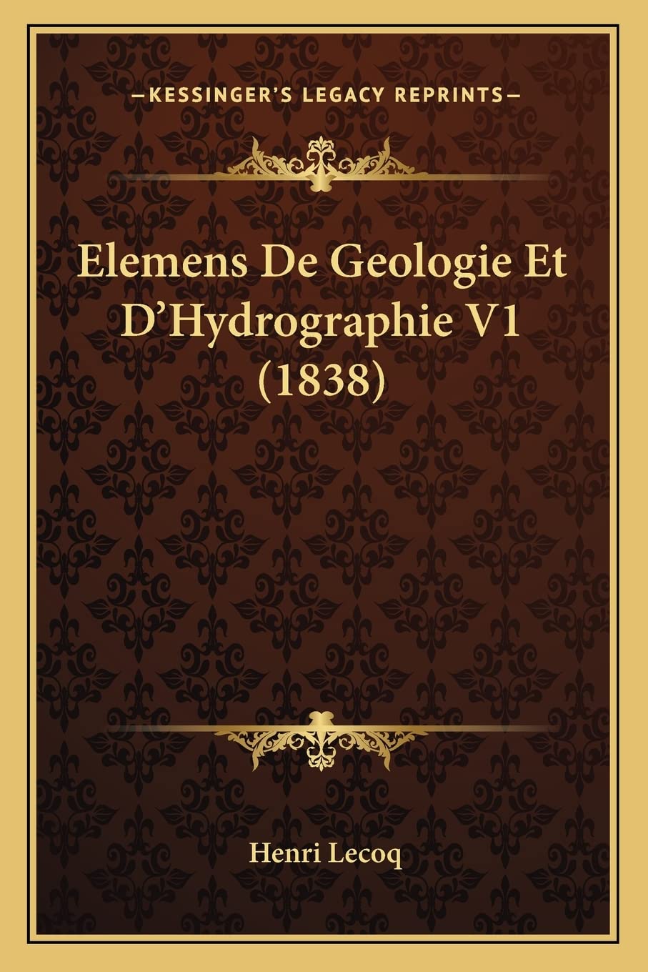 Elemens De Geologie Et D'Hydrographie V1 (1838) International