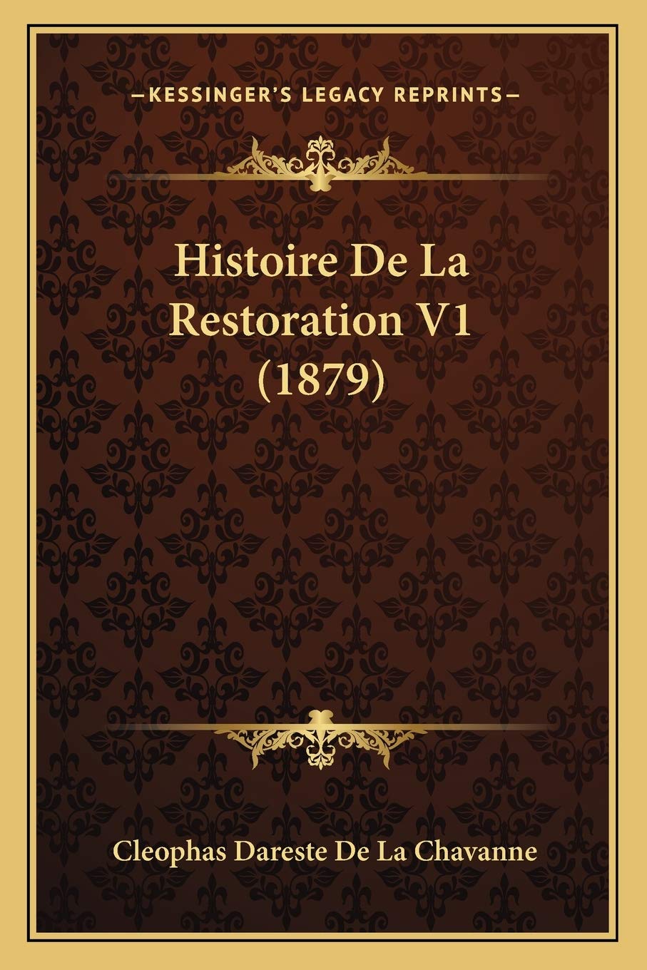 Histoire De La Restoration V1 (1879) Contemporary literature