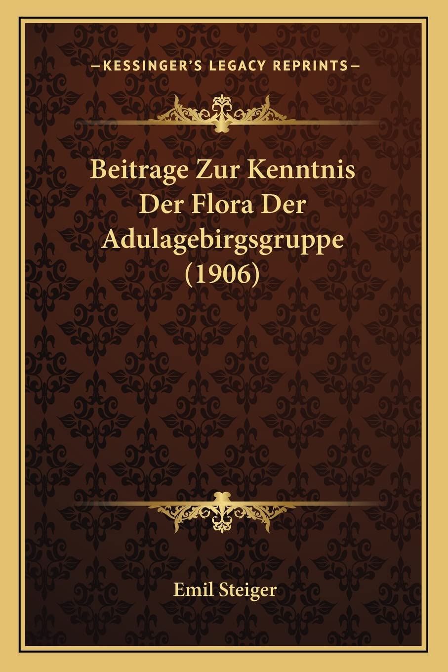Beitrage Zur Kenntnis Der Flora Der Adulagebirgsgruppe (1906) International