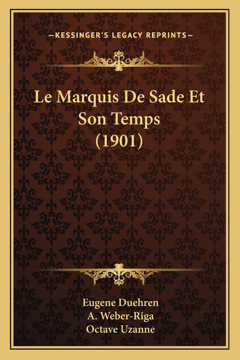 Le Marquis De Sade Et Son Temps (1901) Contemporary literature