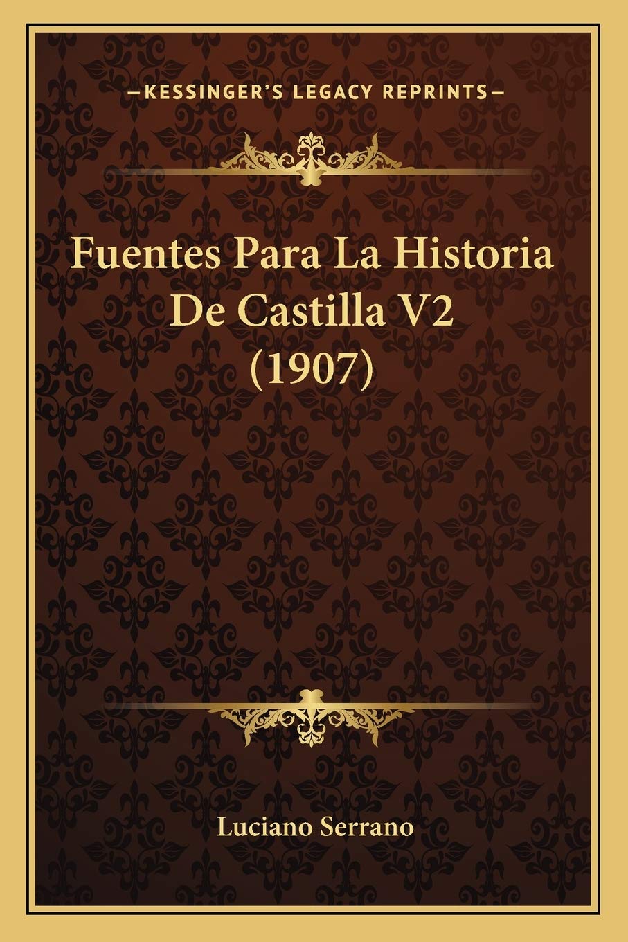 Fuentes Para La Historia De Castilla V2 (1907) International