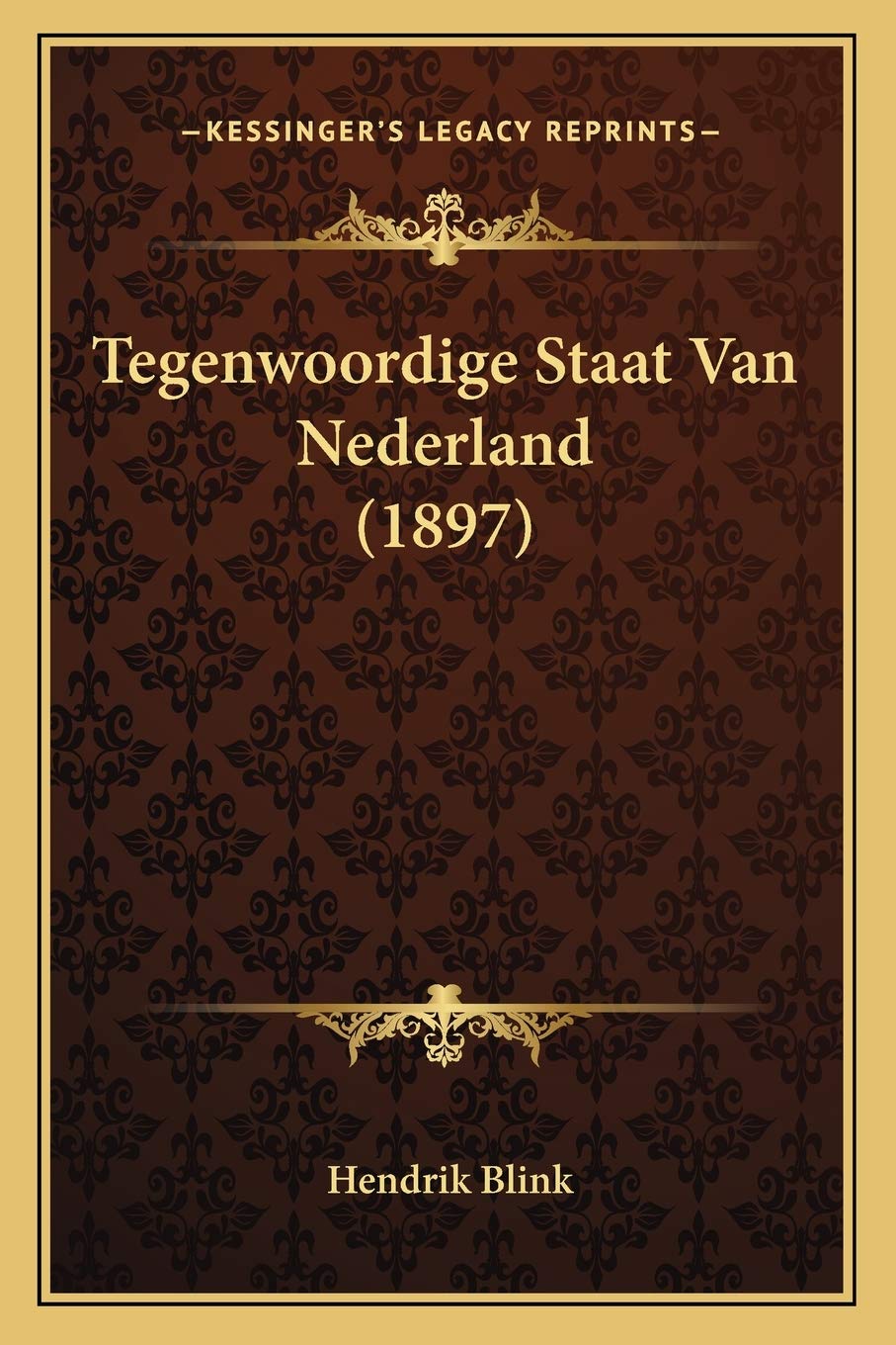 Tegenwoordige Staat Van Nederland (1897) Contemporary literature