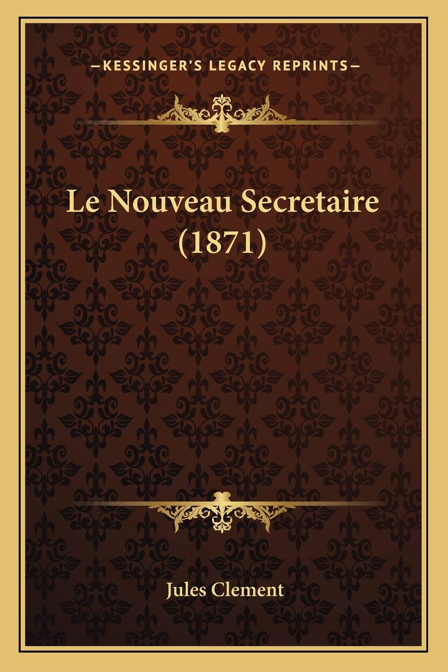 Le Nouveau Secretaire (1871) Social Sciences