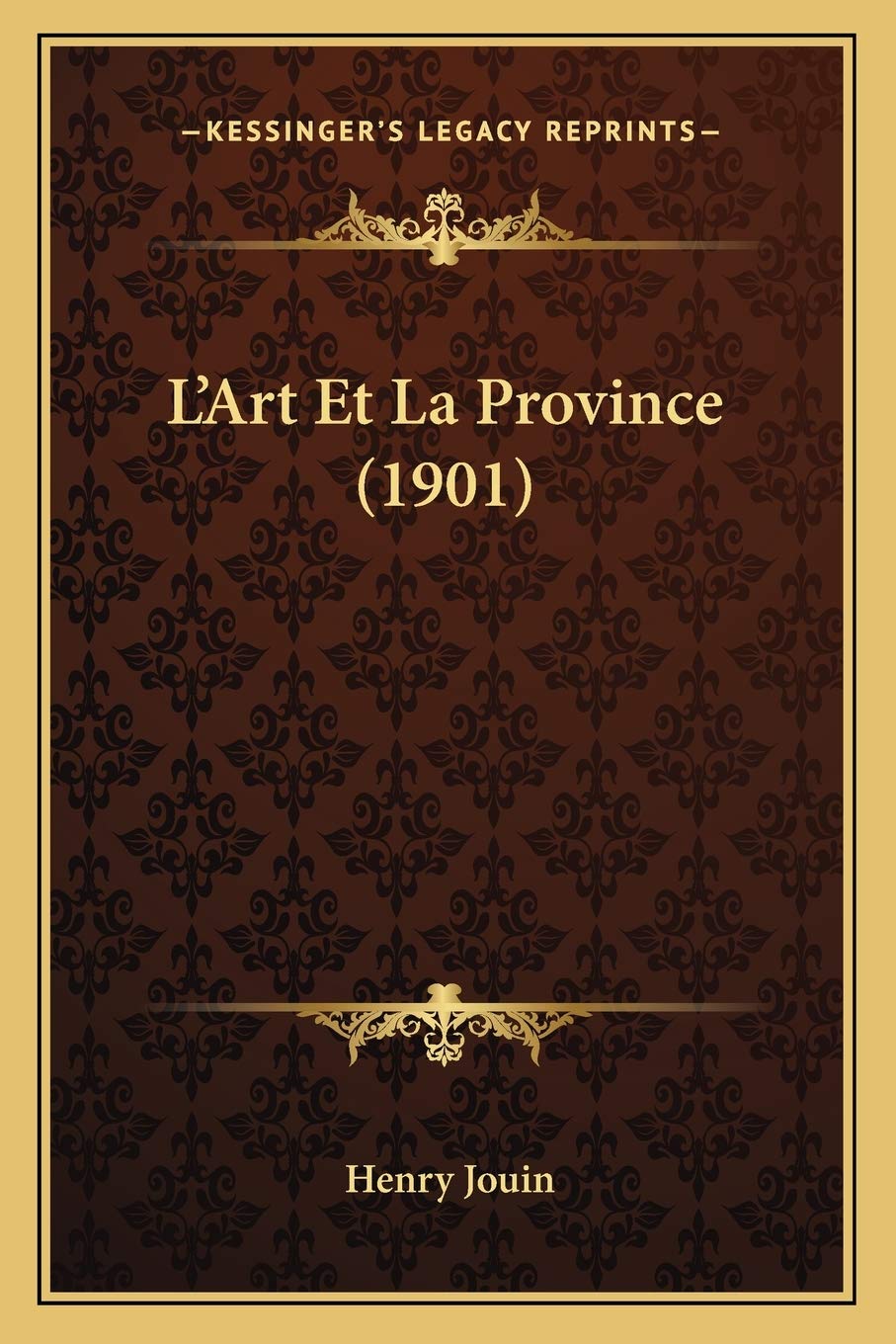 L'Art Et La Province (1901) International