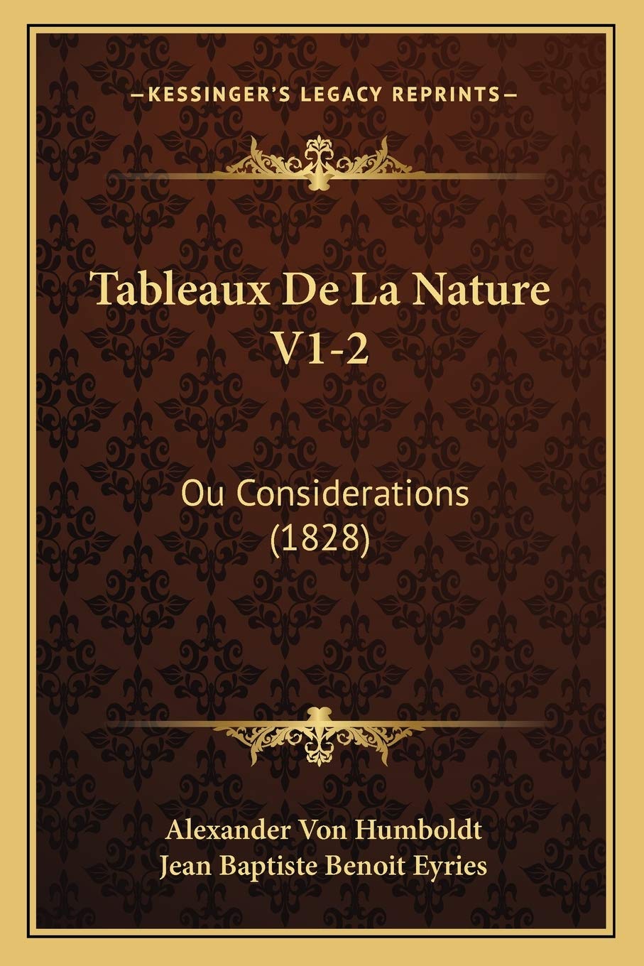 Tableaux De La Nature V1-2: Ou Considerations (1828) International