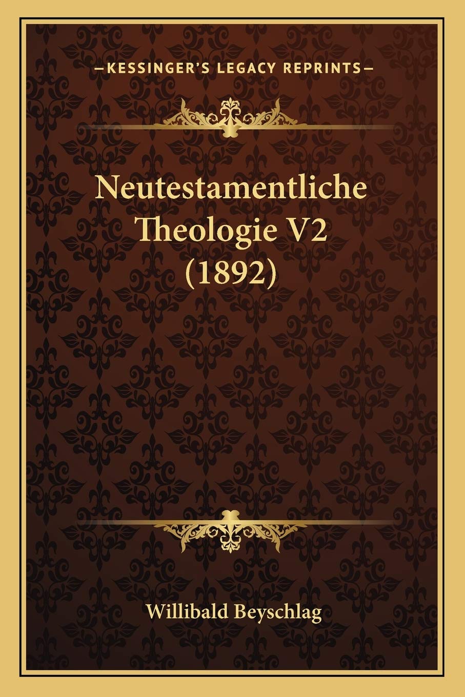 Neutestamentliche Theologie V2 (1892) International