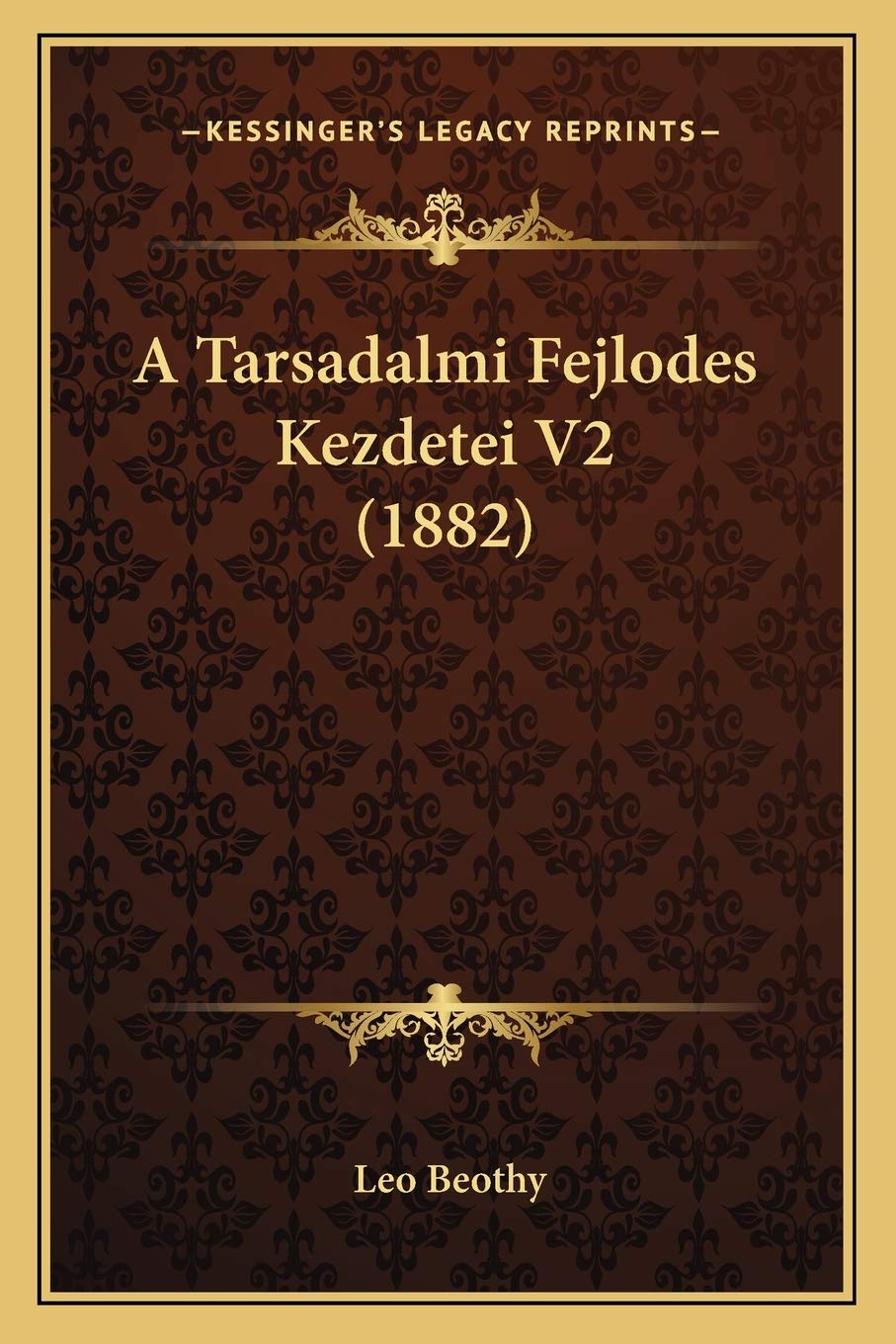 A Tarsadalmi Fejlodes Kezdetei V2 (1882) Contemporary literature