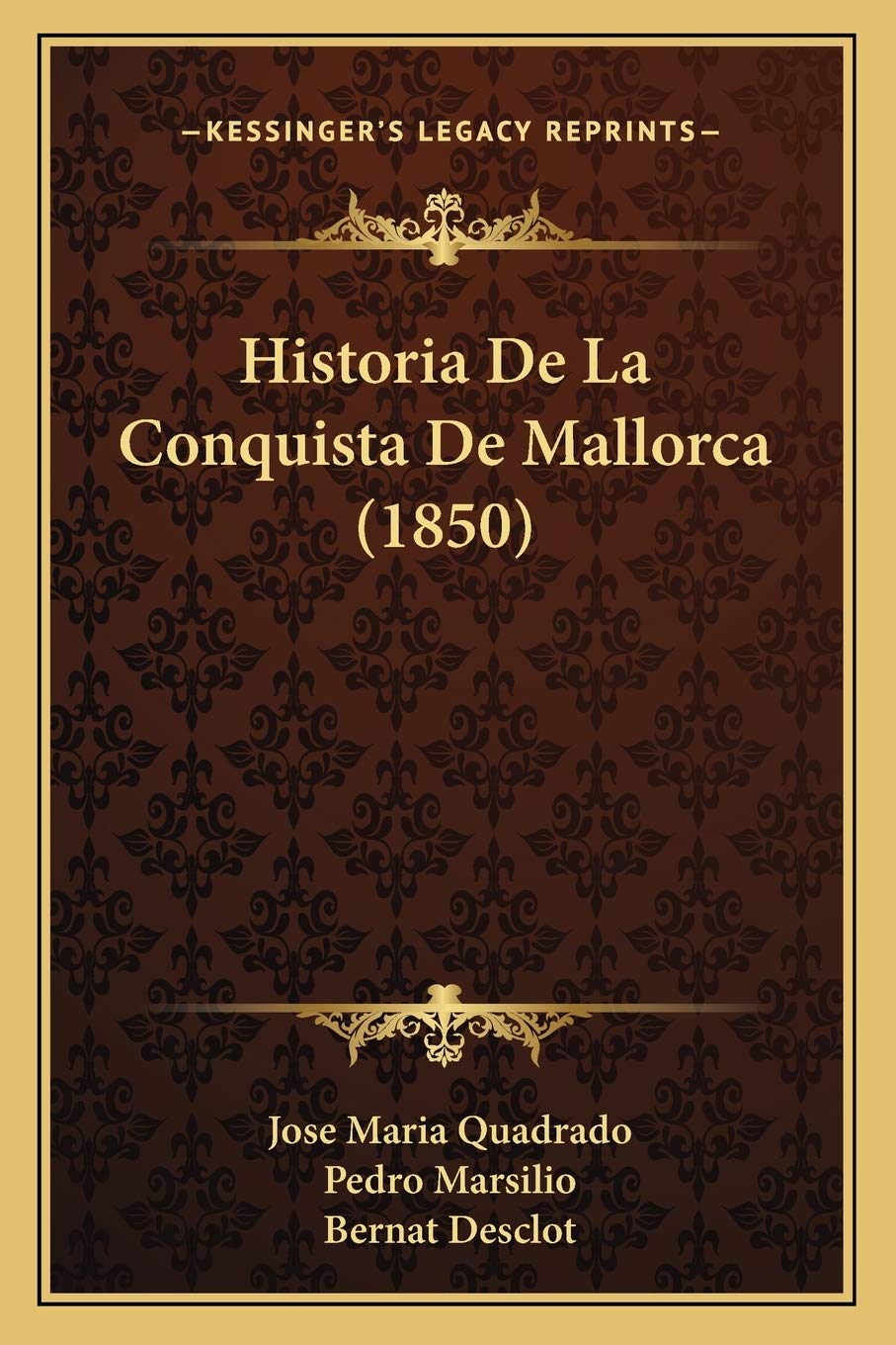 Historia De La Conquista De Mallorca (1850) International