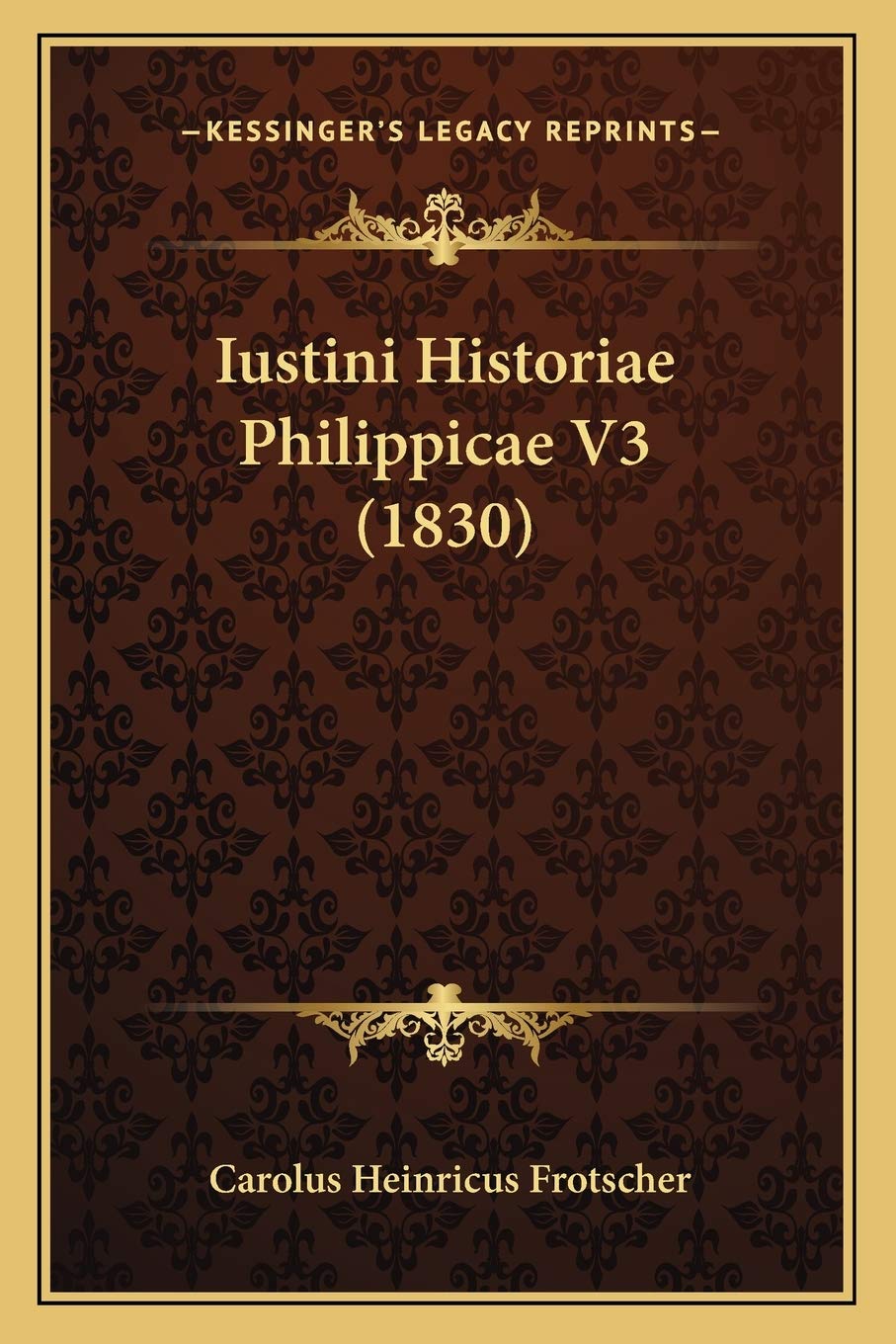 Iustini Historiae Philippicae V3 (1830) Contemporary literature