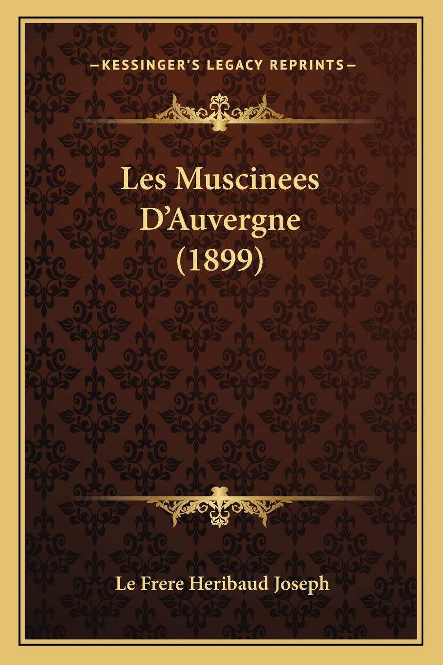 Les Muscinees D'Auvergne (1899) International