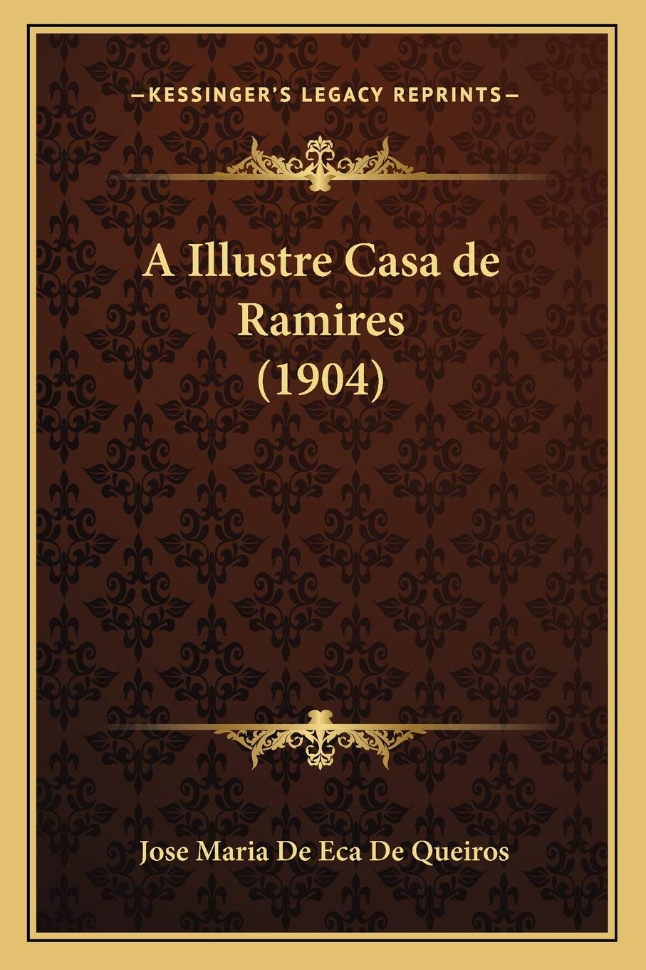 A Illustre Casa de Ramires (1904) International