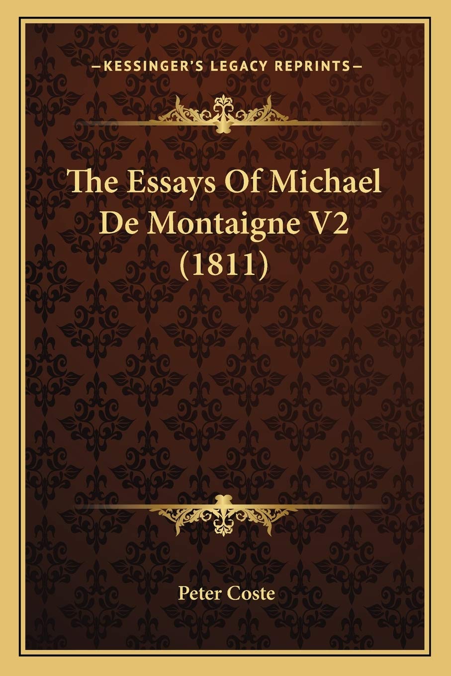 The Essays Of Michael De Montaigne V2 (1811) Philosophy