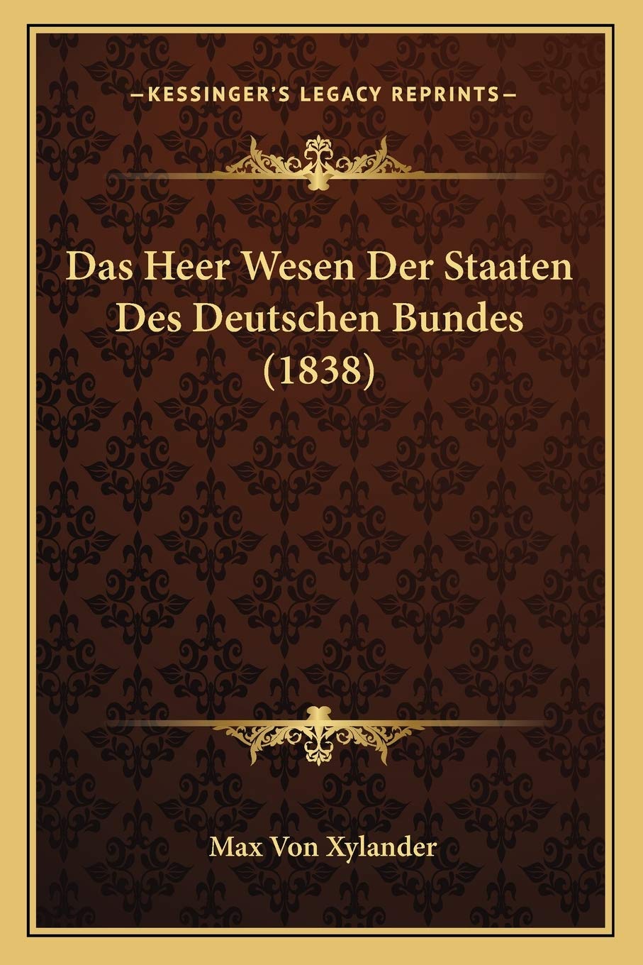 Das Heer Wesen Der Staaten Des Deutschen Bundes (1838) International