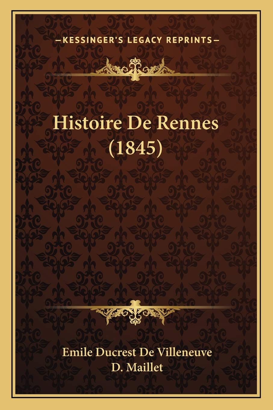 Histoire De Rennes (1845) International