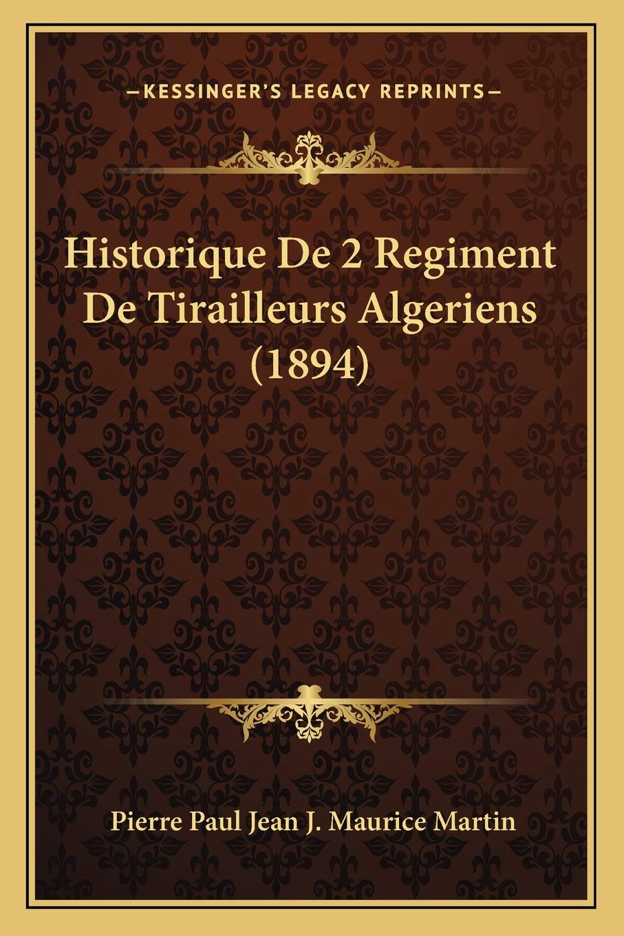 Historique De 2 Regiment De Tirailleurs Algeriens (1894) Contemporary literature