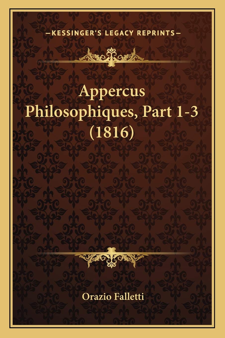 Appercus Philosophiques, Part 1-3 (1816) Philosophy