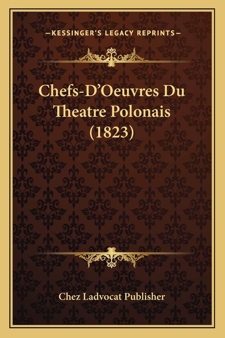 Chefs-D'Oeuvres Du Theatre Polonais (1823) Drama