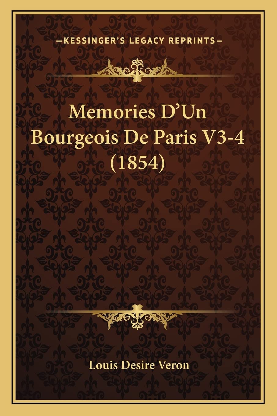 Memories D'Un Bourgeois De Paris V3-4 (1854) book
